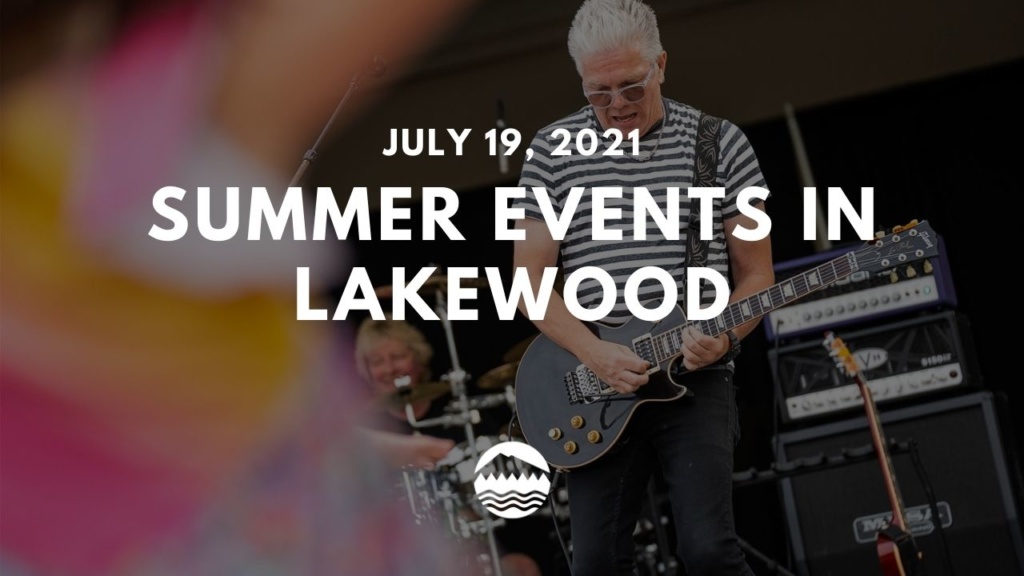 Save These Dates for Upcoming Lakewood Events - City of Lakewood