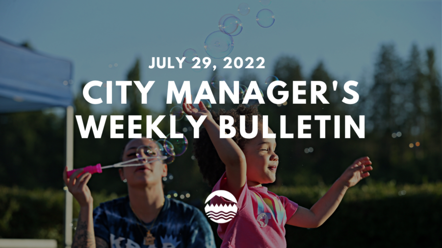 City Manager's Weekly Bulletin July 29, 2022
