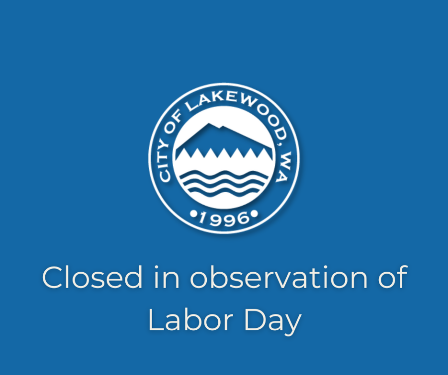 Lakewood City Hall is closed Sept. 5, 2022 in observation of Labor Day