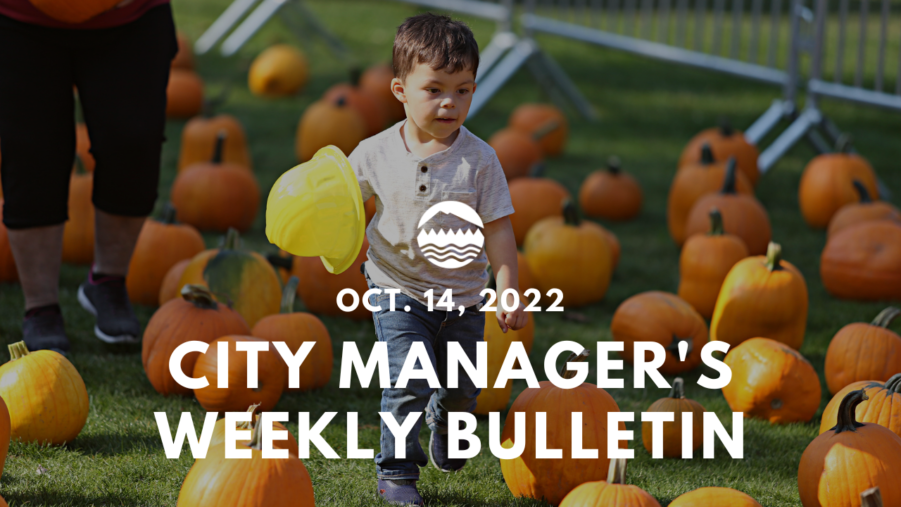 City Manager's Weekly Bulletin Oct. 14, 2022