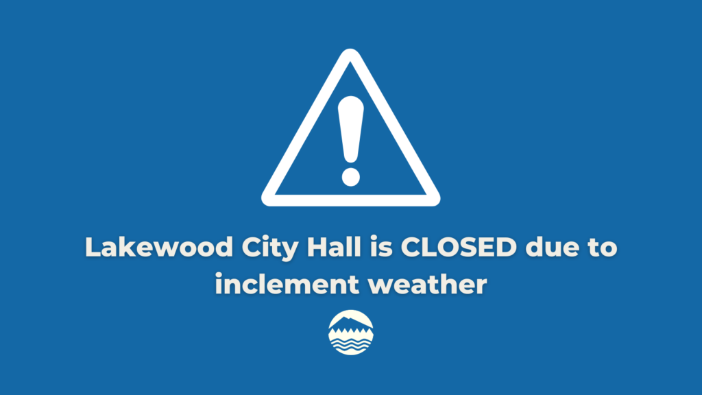 Lakewood City Hall, buildings closed City of Lakewood
