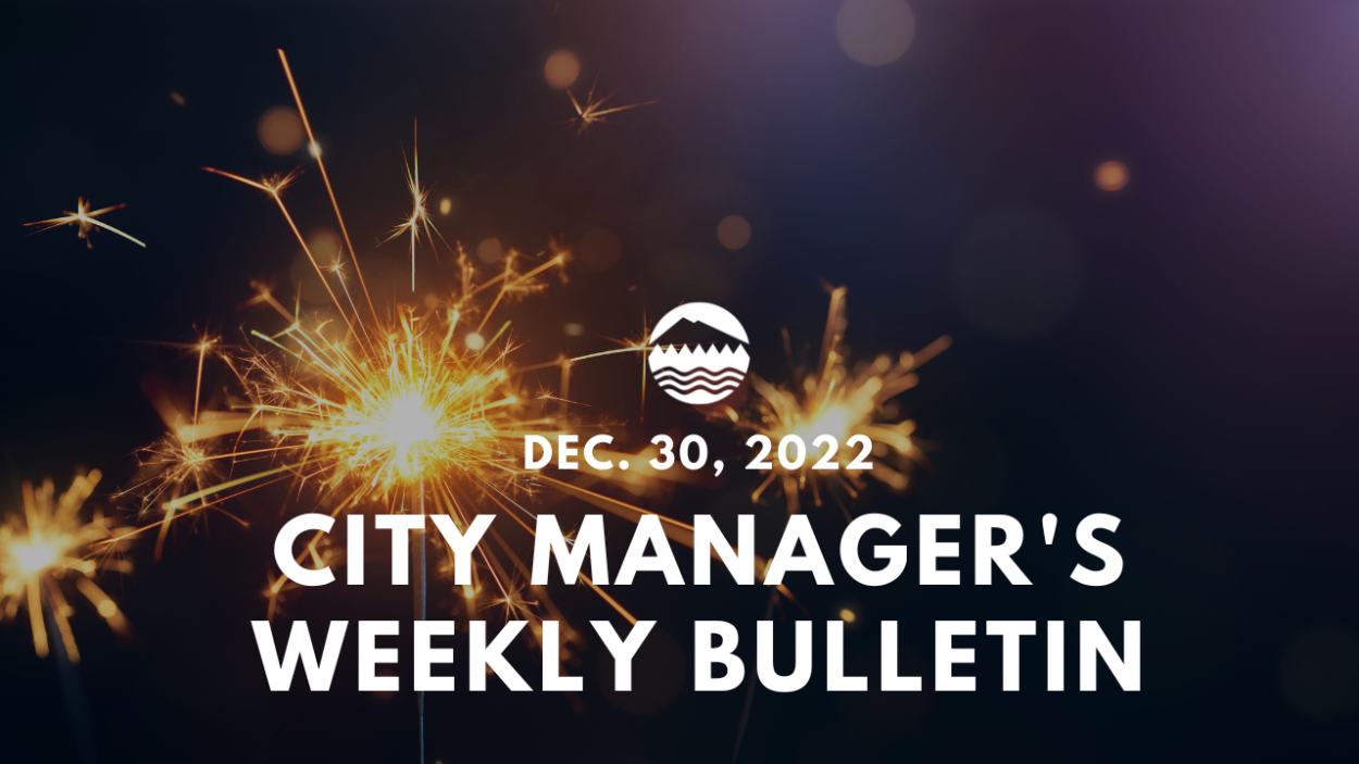 City Manager's Weekly Bulletin Dec. 30, 2022