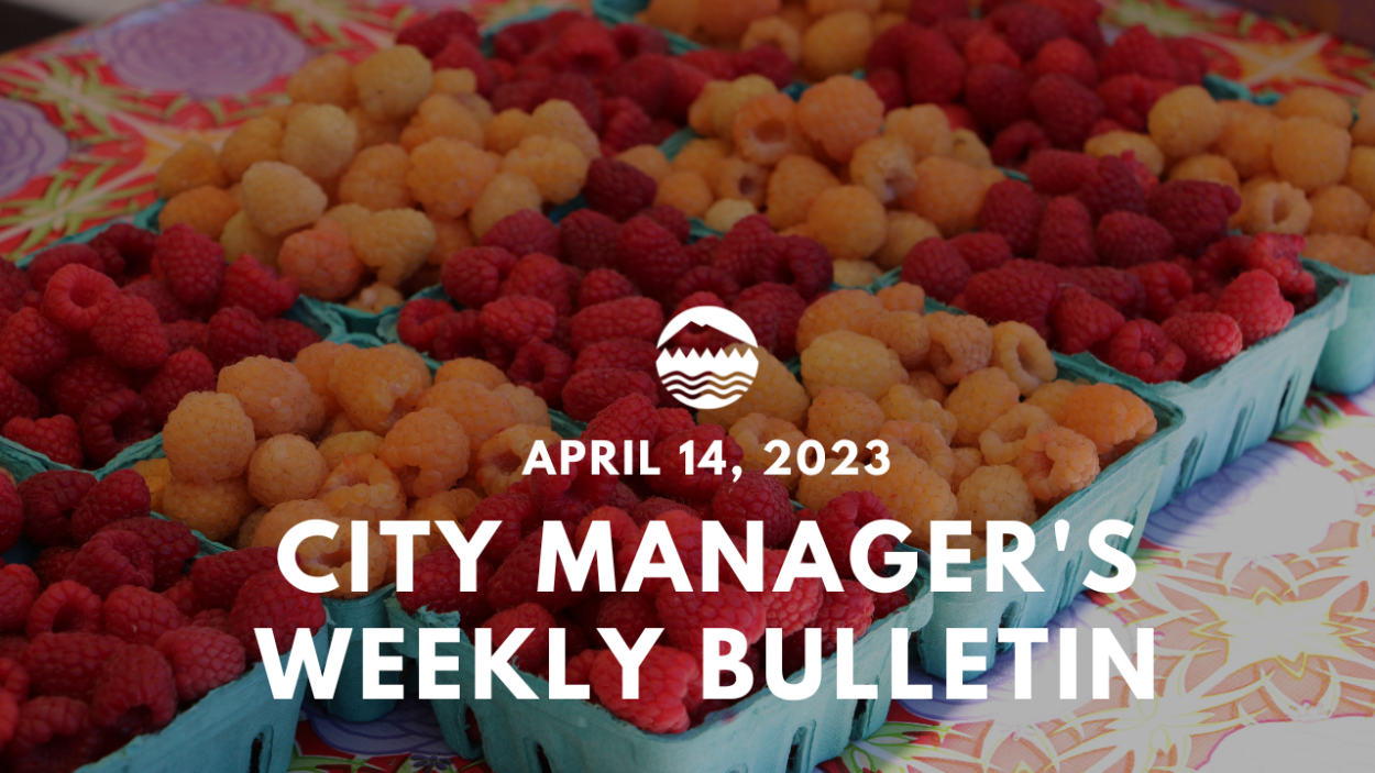 City Manager's April 14, 2023 Weekly Bulletin