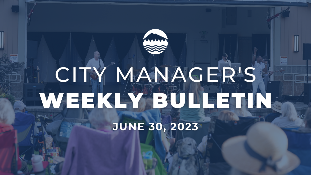 City Manager's Weekly Bulletin image June 30, 2023