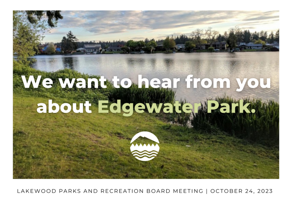 A postcard image of Edgewater Park in Lakewood. Text over the photo reads: We want to hear from you about Edgewater Park.