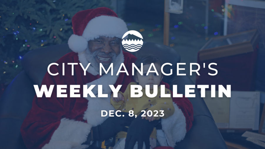 City Manager's Weekly Bulletin Dec. 8, 2023