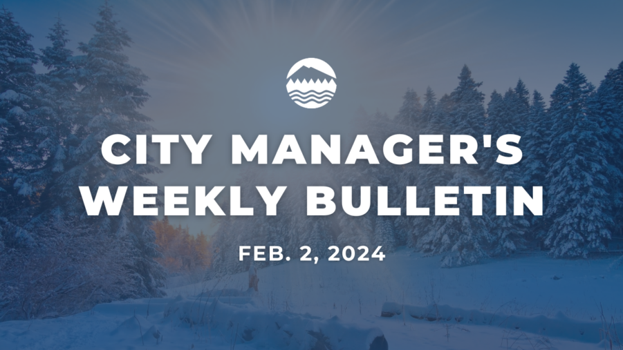 City Managers Weekly Bulletin Feb. 2, 2024