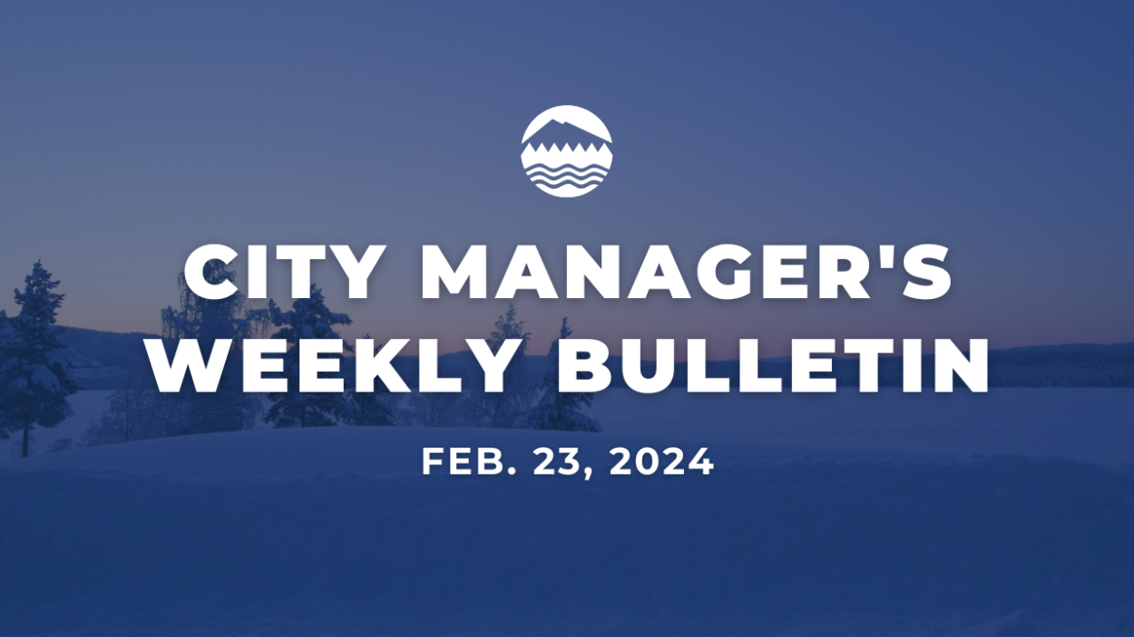City Manager's Weekly Bulletin Feb. 23, 2024