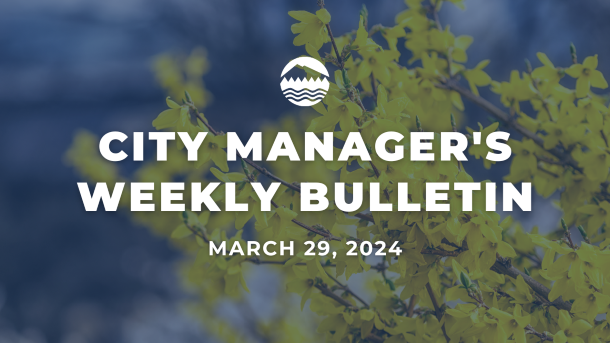 City Manager's Weekly Bulletin March 29, 2024