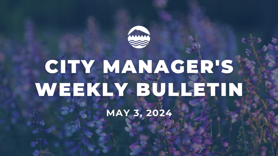 City Manager's Weekly Bulletin May 3, 2024