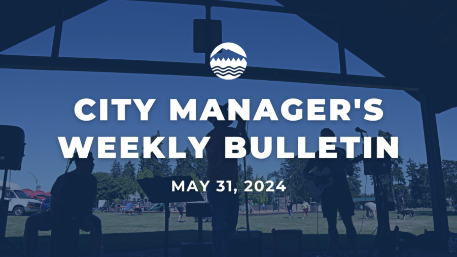 City Manager's Weekly Bulletin May 31, 2024