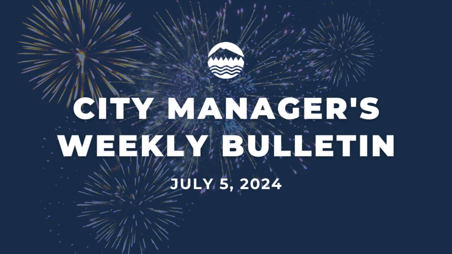 City Manager's Weekly Bulletin July 5, 2024