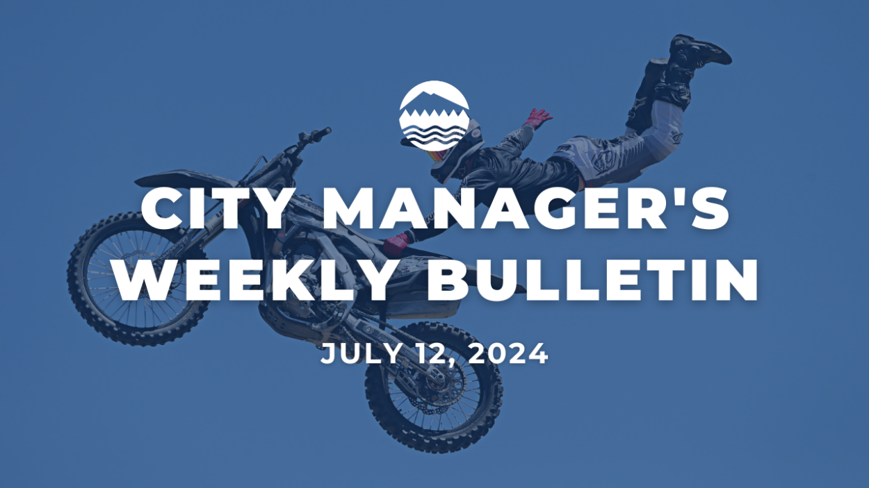 City Manager's Weekly Bulletin July 12, 2024