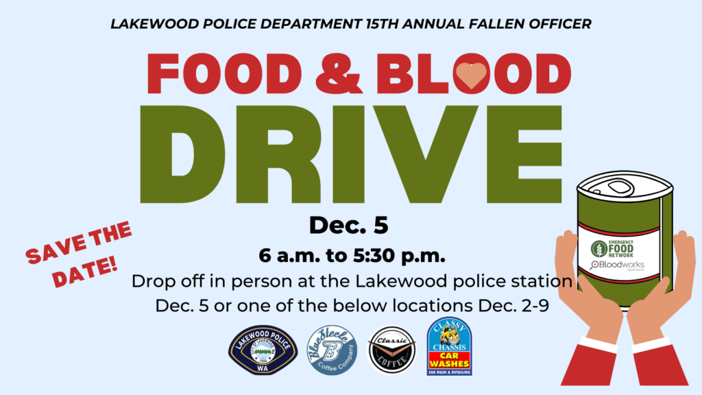 A graphic advertising the 15th annual Fallen Officer Food & Blood Drive for Lakewood Police Department on Dec. 5, 2024 from 6 am to 5:30 p.m.