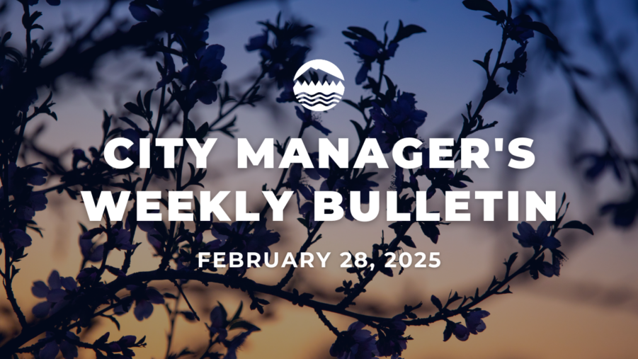 City Manager's Weekly Bulletin Feb. 28, 2025