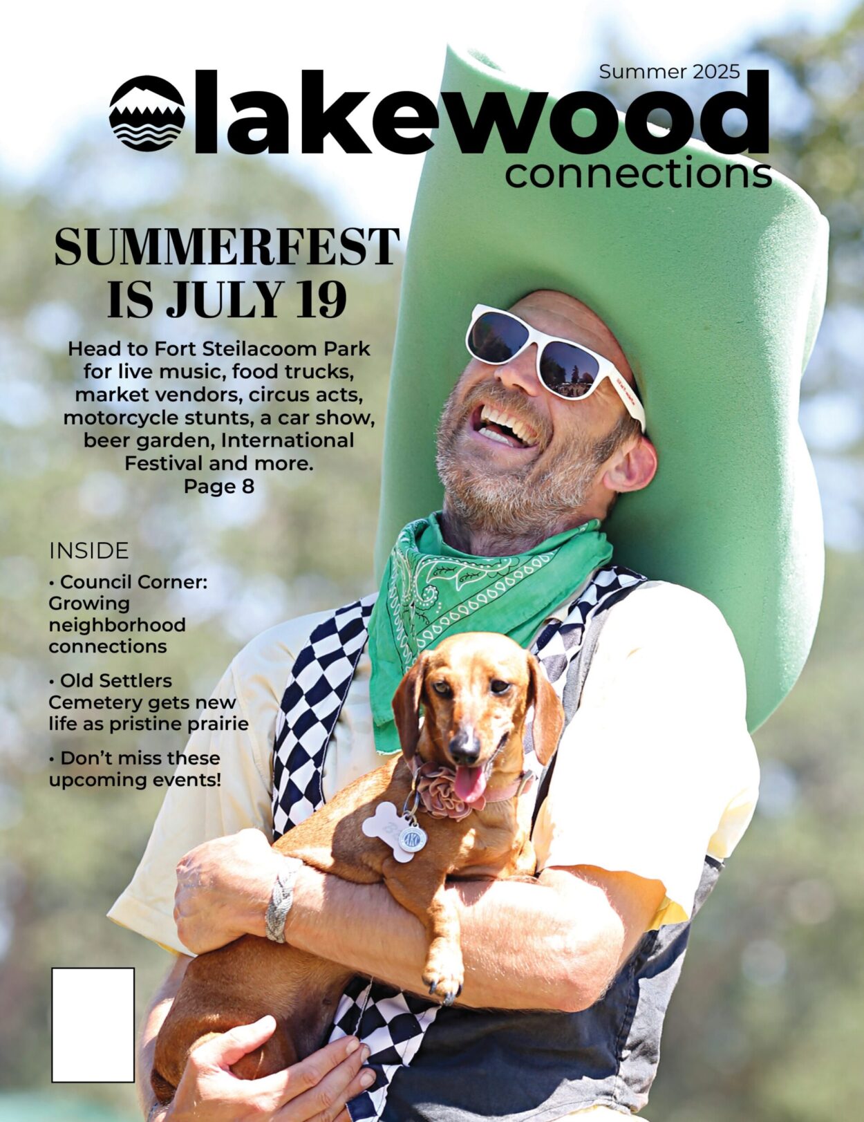 Cover image of the Lakewood Connections Summer 2025 magazine. A man in an oversized green foam cowboy hat tilts his head and laughs while wearing white sunglasses, a green bandana, checkered suspenders and holding a light brown dachshund in his arms. Text over the image promotes what's inside the magazine.